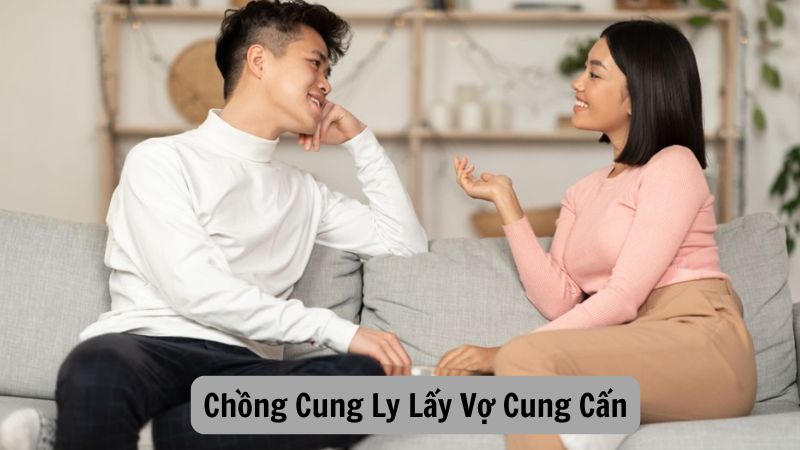 Chồng Cung Ly Lấy Vợ Cung Cấn