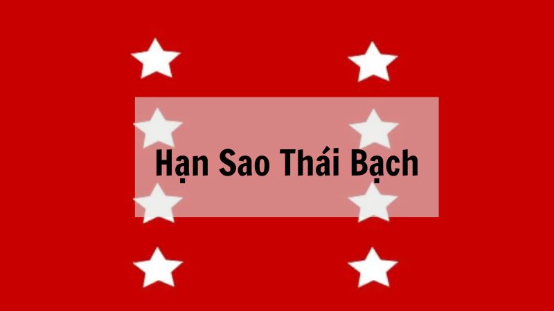 Hạn Sao Thái Bạch