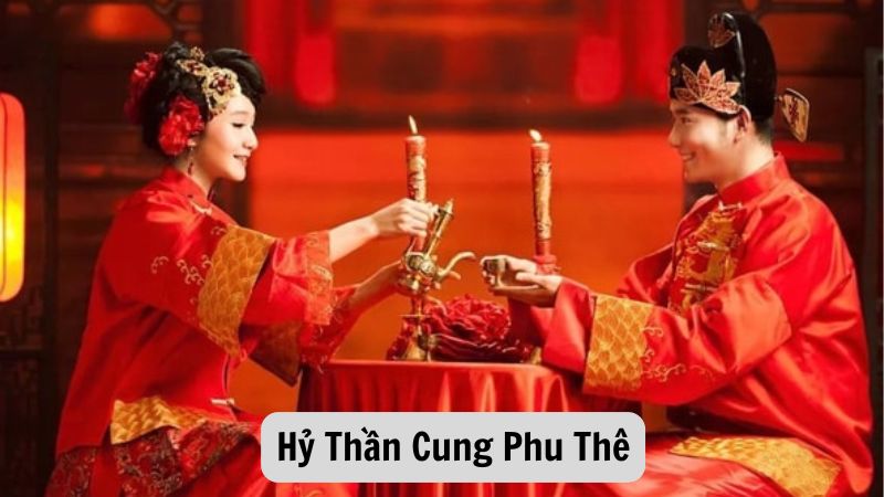 Hỷ Thần Cung Phu Thê